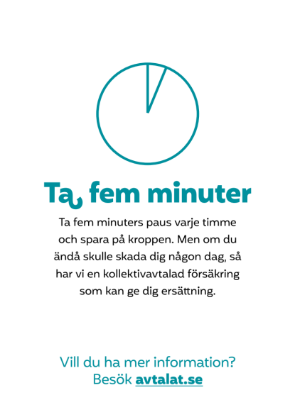 Affisch med illustration av klocka, rubriken "ta fem minuter" och information om ersättning vid skador på jobbet.