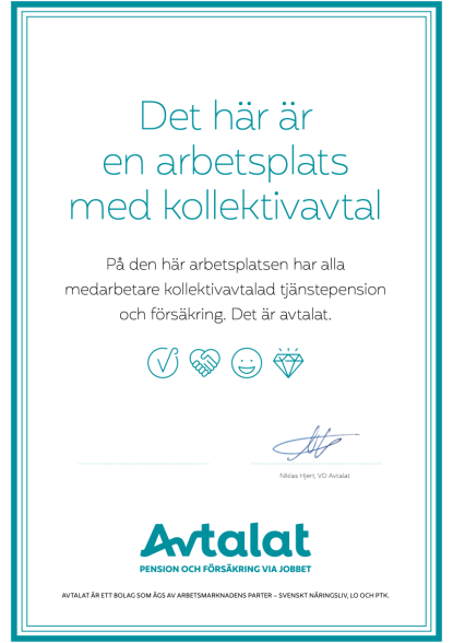 Diplom med rubriken "Det här är en arbetsplats med kollektivavtal", information om avtalet och underskrift från Avtalat.